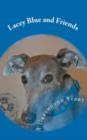 Lacey Blue and Friends : A Greyhound Story - Book