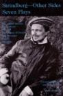 Strindberg - Other Sides : Seven Plays- Translated and introduced by Joe Martin- with a Foreword by Bjoern Meidal - eBook