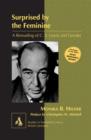Surprised by the Feminine : A Rereading of C. S. Lewis and Gender- Preface by Christopher W. Mitchell - eBook