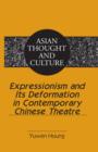 Expressionism and Its Deformation in Contemporary Chinese Theatre - eBook