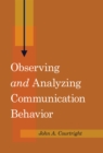 Observing Â«andÂ» Analyzing Communication Behavior - eBook