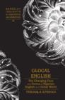 Glocal English : The Changing Face and Forms of Nigerian English in a Global World - eBook