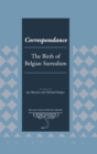 Correspondance : The Birth of Belgian Surrealism - eBook