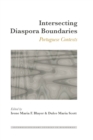 Intersecting Diaspora Boundaries : Portuguese Contexts - eBook