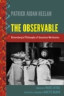 The Observable : Heisenberg's Philosophy of Quantum Mechanics - eBook