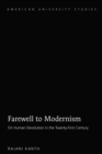 Farewell to Modernism : On Human Devolution in the Twenty-First Century - eBook