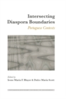 Intersecting Diaspora Boundaries : Portuguese Contexts - eBook