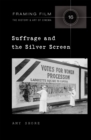 Suffrage and the Silver Screen - eBook