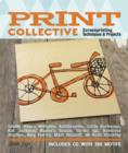Print Collective : Screenprinting Techniques & Projects - Book