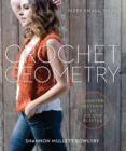 Crochet Geometry : Geometric Patterns to Fit and Flatter - Book