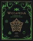 Wiccapedia : A Modern-Day White Witch's Guide Volume 1 - Book