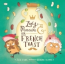 Lady Pancake & Sir French Toast : Volume 1 - Book