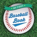 My First Baseball Book - Book