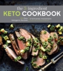 The 5-Ingredient Keto Cookbook : 100 Easy Ketogenic Recipes - eBook