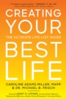 Creating Your Best Life : The Ultimate Life List Guide - Book