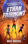 Nothing Interesting Ever Happens to Ethan Fairmont - eBook
