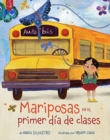Mariposas en el primer dia de clases (Spanish Edition) - Book