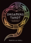 Dreamers Tarot : A 78-Card Deck of Modern Magic - Book