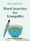 Pause for Puzzles: Word Searches for Tranquility - Book