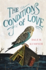 The Conditions of Love : A Novel - eBook