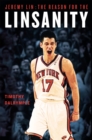 Jeremy Lin : The Reason for the Linsanity - Book
