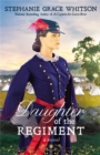 Daughter of the Regiment : A Novel - Book