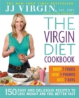 The Virgin Diet Cookbook : 150 Delicious Recipes to Lose the Fat and Feel Better Fast - Book