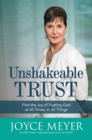 Unshakeable Trust : Find the Joy of Trusting God at All Times, in All Things - Book