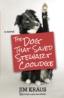 The Dog That Saved Stewart Coolidge - Book