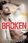 Broken : A heartbreaking novel about hope, love, and second chances - Book