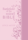 Battlefield of the Mind Bible : Renew Your Mind Through the Power of God's Word - Book