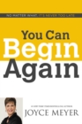 You Can Begin Again : No Matter What, It's Never Too Late - Book