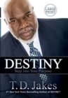 Destiny : Step into Your Purpose - Book