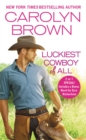 The Luckiest Cowboy of All : Two full books for the price of one - Book