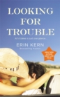 Looking for Trouble : Number 1 in series - Book