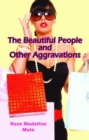 The Beautiful People and Other Aggravations - eBook