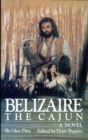 Belizaire the Cajun : A Novel - eBook