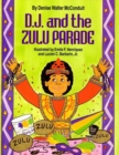 D. J. and the Zulu Parade - eBook