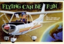 Flying Can Be Fun - eBook
