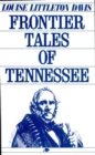 Frontier Tales of Tennessee - eBook