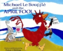 Michael Le Souffle and the April Fool - eBook
