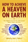How to Achieve a Heaven on Earth - Book