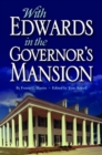 With Edwards in the Governor's Mansion : From Angola to Free Man - Book