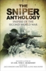 Sniper Anthology, The : Snipers of the Second World War - Book