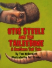 Otis Steele and the Taileebone! : A Southern Tall Tale - Book