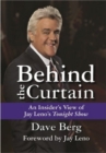Behind the Curtain : An Insider's View of Jay Leno's Tonight Show - Book