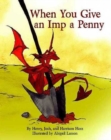 When You Give an Imp a Penny - Book