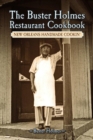 The Buster Holmes Restaurant Cookbook : New Orleans Handmade Cookin' - eBook