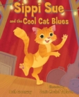 Sippi Sue and the Cool Cat Blues - Book