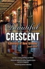 Beautiful Crescent : A History of New Orleans - Book